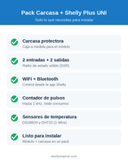 Pack Shelly Plus Uni + Carcasa + DS18B20 (1 m) + DHT22 + Sensor de Nivel XKC-Y25 — Control Total WiFi